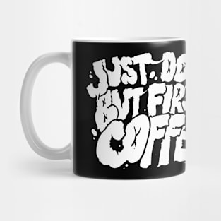 But first coffee Mug